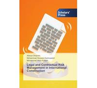 Legal and Contractual Risk Management in International Construction