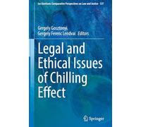 Legal and Ethical Issues of Chilling Effect: 137