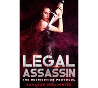 Legal Assassin: The Retribution Protocol: 2