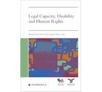 Legal Capacity, Disability and Human Rights