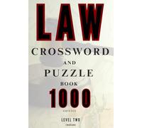 Legal challenge: 1000 entries in intermediate law crosswords & puzzles: Test your skills with 1000 curated terms spanning civil, criminal, contract, ... law-designed for law students and enthusiasts