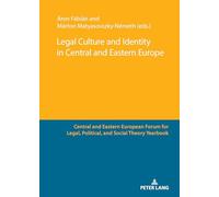 Legal Culture and Identity in Central and Eastern Europe