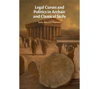 Legal Curses and Politics in Archaic and Classical Sicily