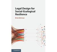 Legal Design for Social-Ecological Resilience