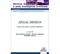 Legal design. Lineamenti, tutele e pratiche applicative - 2026 -