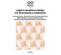 Legal e compliance design tra innovazione e scetticismo