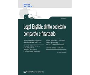 Legal english: diritto societario comparato e finanziario