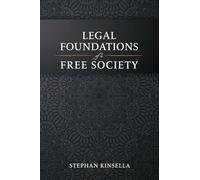 Legal Foundations of a Free Society
