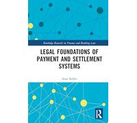 Legal Foundations of Payment and Settlement Systems