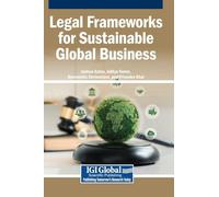 Legal Frameworks for Sustainable Global Business