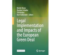 Legal Implementation and Impacts of the European Green Deal