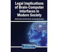 Legal Implications of Brain-Computer Interfaces in Modern Society
