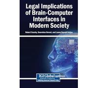 Legal Implications of Brain-Computer Interfaces in Modern Society