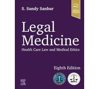 Legal Medicine: Health Care Law and Medical Ethics