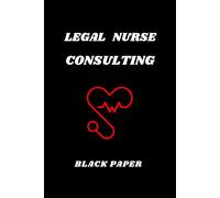 Legal Nurse Consulting Black Paper: Writing Notebook Journal 6x9 Inch 120 Pages , Each Page Is Black With White lines.