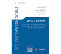 Legal Operations: Efficience, process, digitalisation et intelligence artificielle au sein des directions juridiques