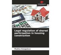 Legal regulation of shared participation in housing construction