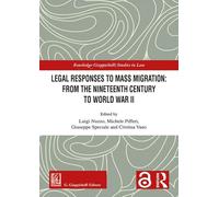 Legal responses to mass migration: from the Nineteenth Century to World War II