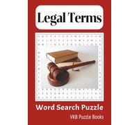 Legal Terms Word Search Puzzle Book: Word Searches with Easy-to-Read Print about Legal Terms, the Law, Justice, and More. 6x9 inches, 110 pages, 55 ... Increasing your Vocabulary about the Law..