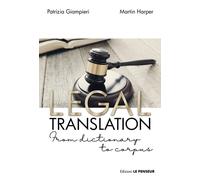 Legal translation. From dictionary to corpus - 2023 - Le Penseur