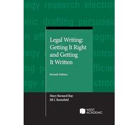 Legal Writing: Getting It Right and Getting It Written (Coursebook)