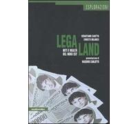 LegaLand. Miti e realtà del Nord Est