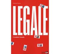 Legale. Il modello Canada - Fabrizio Dentini