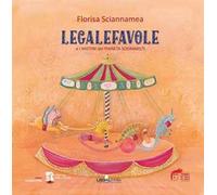 Legalefavole. E i mistini del pianeta sognimisti