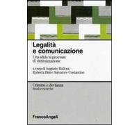 Legalità e comunicazione. Una sfida ai processi di vittimizzazione