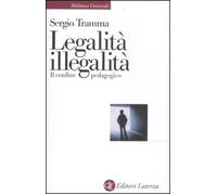Legalità, illegalità. Il confine pedagogico