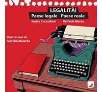 Legalità! Paese legale paese reale