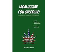 Legalizzare con successo. L'esperienza americana sulla cannabis