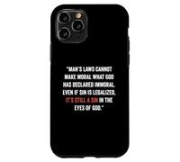 Legalizzare il peccato non lo rende giusto John 8 11 Sin No More Custodia per iPhone 11 Pro