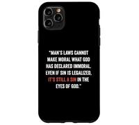 Legalizzare il peccato non lo rende giusto John 8 11 Sin No More Custodia per iPhone 11 Pro Max
