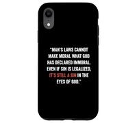 Legalizzare il peccato non lo rende giusto John 8 11 Sin No More Custodia per iPhone XR
