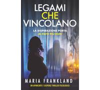 Legami che Vincolano: La disperazione porta ai patti più duri