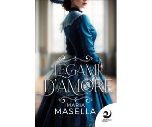 Legami d'amore [Paperback] [Nov 03, 2025] Masella, Maria