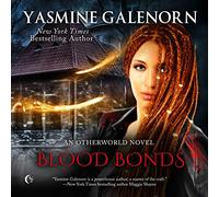 Legami di sangue: un romanzo dell'altro mondo: la serie Otherworld, libro 21