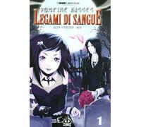 Legami di sangue. Vampire kisses (Vol. 1)
