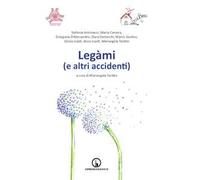 Legàmi (e altri accidenti)