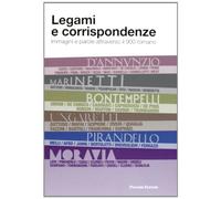 Legami e corrispondenze. Immagini e parole attraverso il 900 romano. Ediz. illustrata