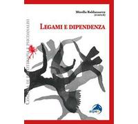 Legami e dipendenza