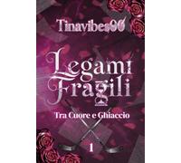 Legami Fragili: Tra Cuore E Ghiaccio