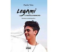 LegAmi. Il fratello mancato