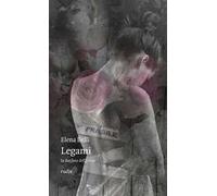 Legami. Le due facce dell'amore