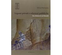 Legami privati e relazioni pubbliche. Una rilettura di Axel Honneth - Pier...