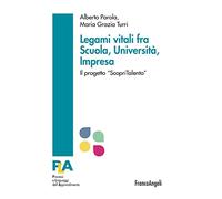 Legami vitali fra scuola, università e impresa. Il progetto «ScopriTalento»