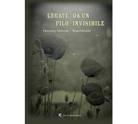 Legate da un filo invisibile