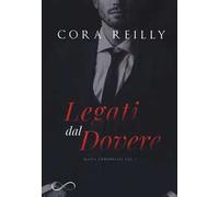 Legati dal dovere. Mafia chronicles. Vol. 2