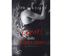 Legati dalla tentazione – Mafia chronicles – Vol. 4